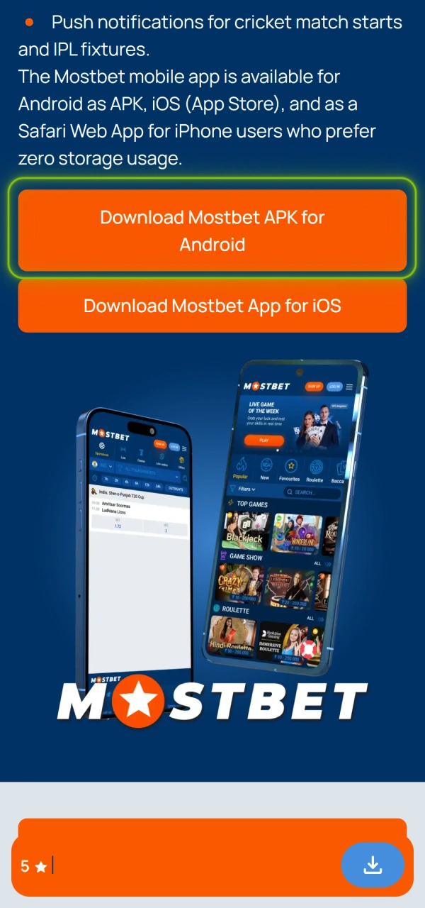 Press the button to start downloading the Android file for Mostbet App.