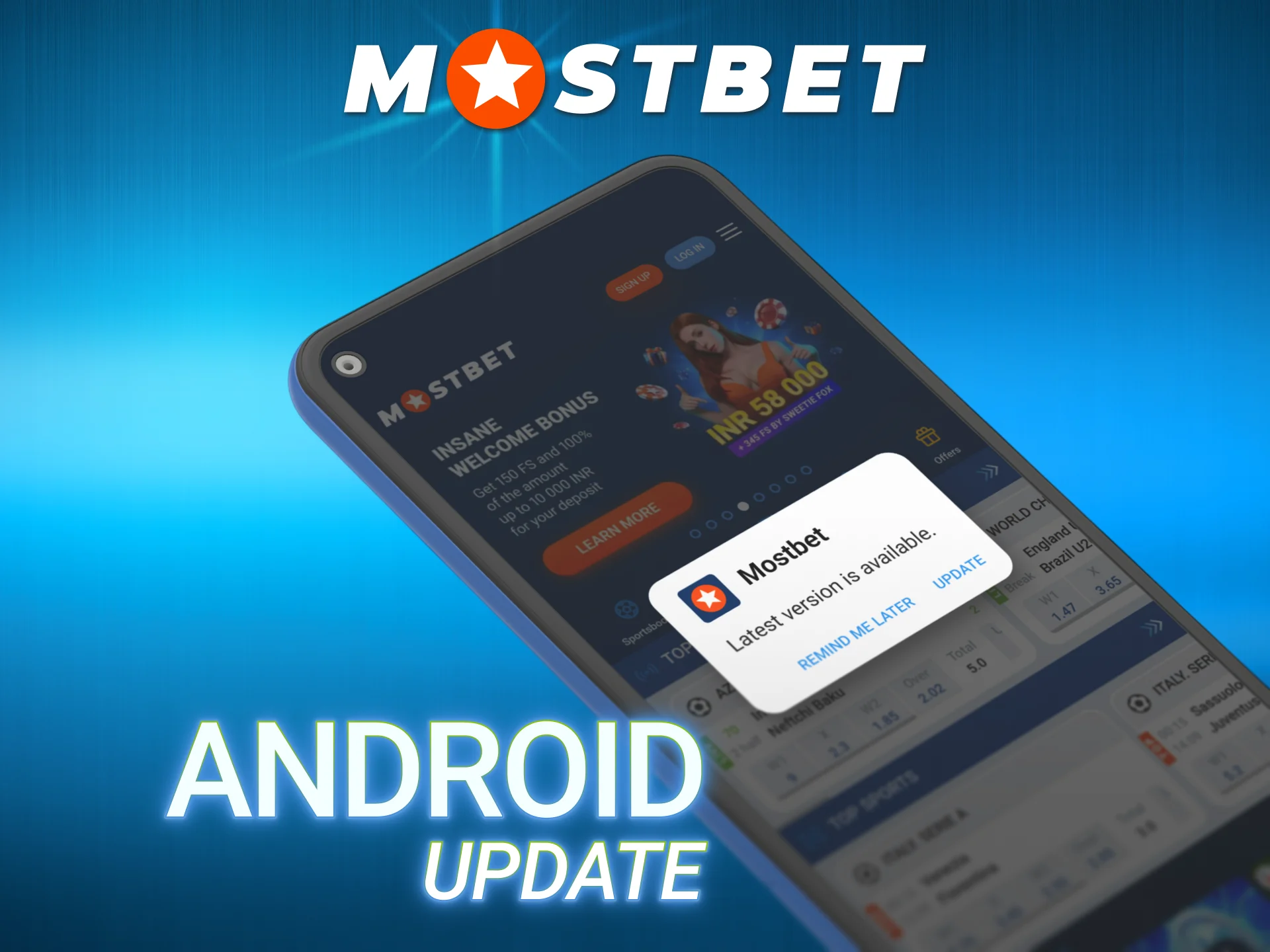 Fetch the newest Android update for smooth Mostbet App performance.